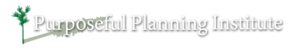 Purposeful Planning Institute